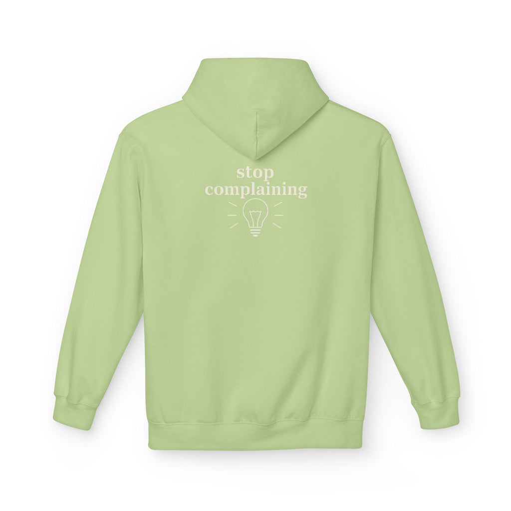 "stop complaining" Hoodie- M.💡.S.H. Limited