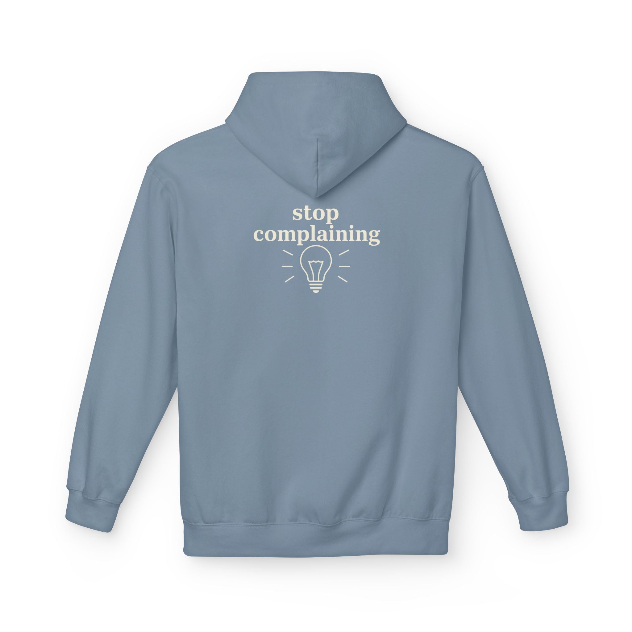 "stop complaining" Hoodie- M.💡.S.H. Limited