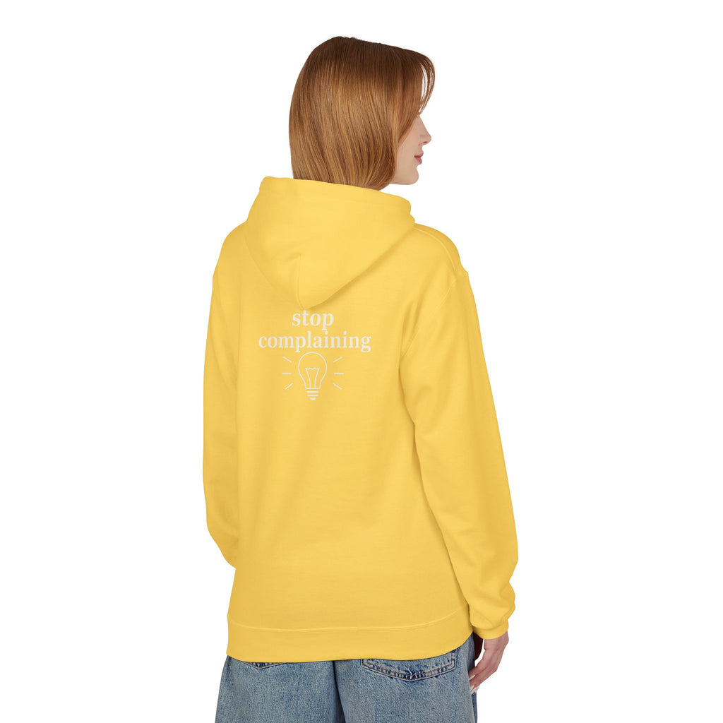 "stop complaining" Hoodie- M.💡.S.H. Limited