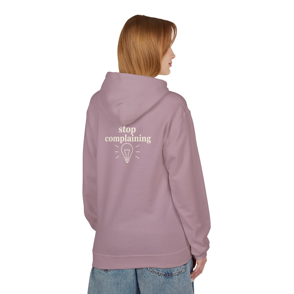 "stop complaining" Hoodie- M.💡.S.H. Limited