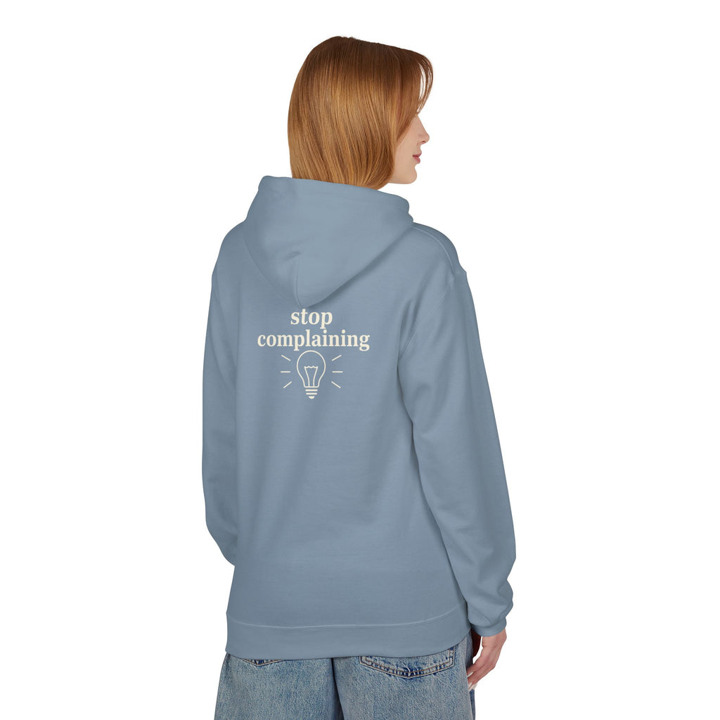 "stop complaining" Hoodie- M.💡.S.H. Limited
