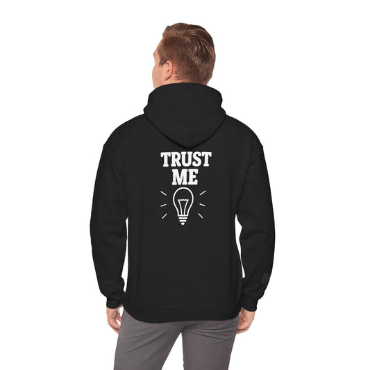 "TRUST ME" Hoodie- M.💡.S.H. Limited